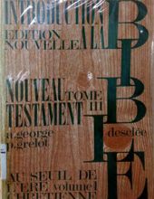 INTRODUCTION À LA BIBLE. TOME III. VOL. 1. AU SEUIL DE L'ÈRE CHRÉTIENNE